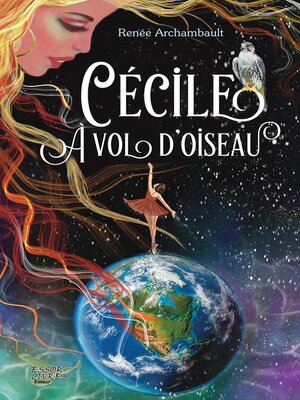 cover image of Cécile à vol d'oiseau